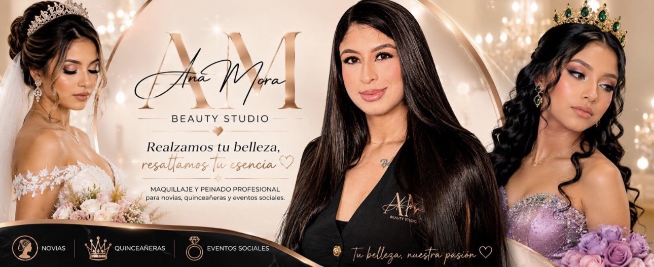 Anuncio de Ana Mora Beauty Studio: maquillaje y peinado profesional para novias, quinceañeras y eventos sociales.